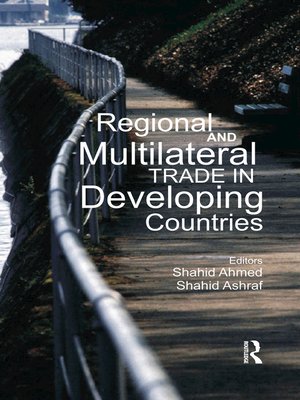 cover image of Regional and Multilateral Trade in Developing Countries